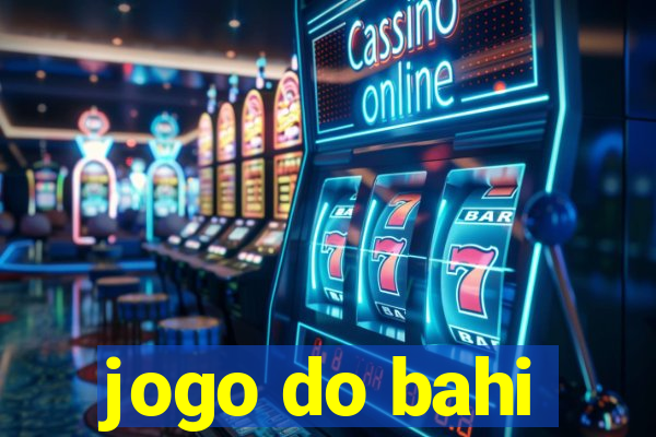 jogo do bahi