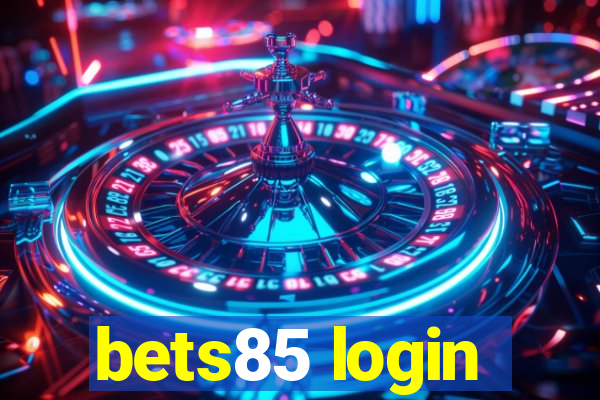 bets85 login