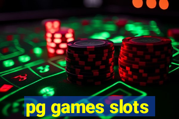 pg games slots