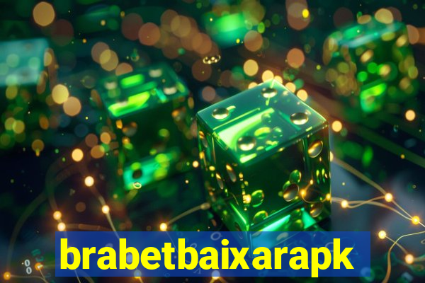 brabetbaixarapk