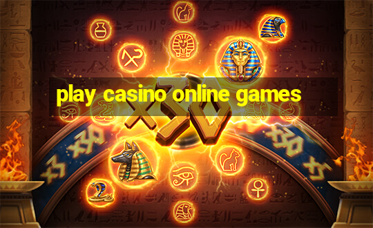 play casino online games