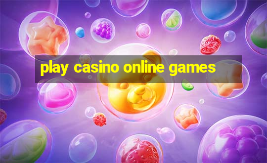 play casino online games