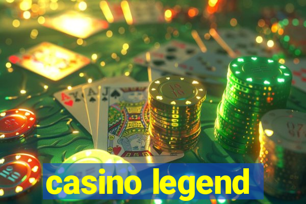 casino legend