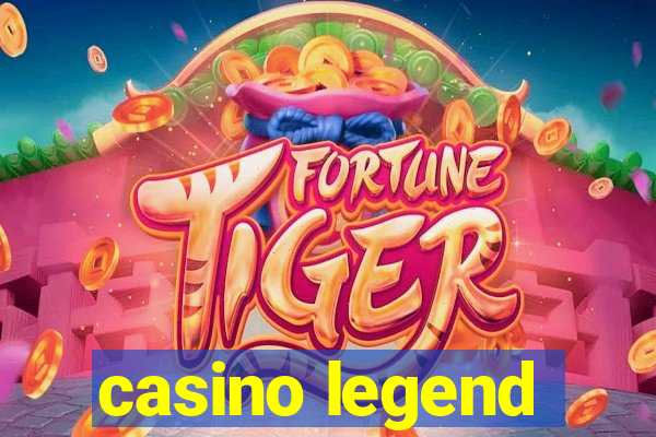 casino legend