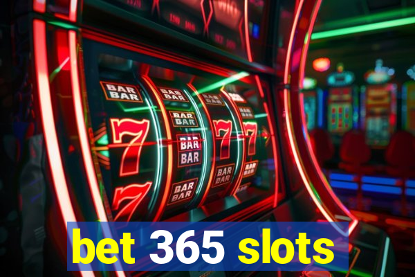 bet 365 slots