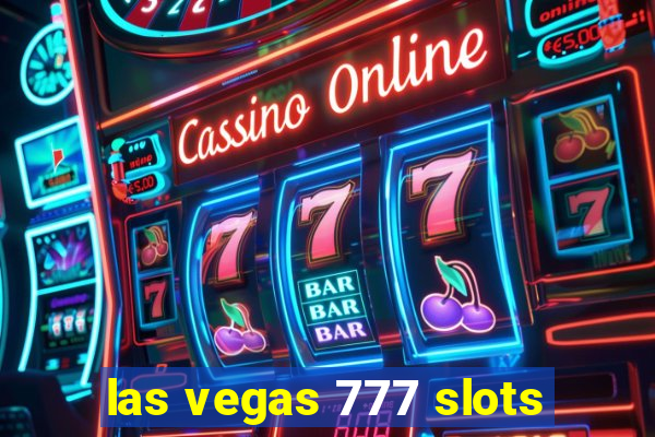 las vegas 777 slots