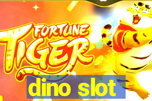 dino slot