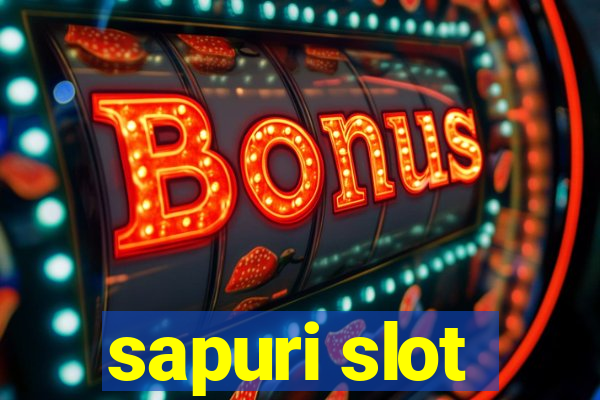 sapuri slot