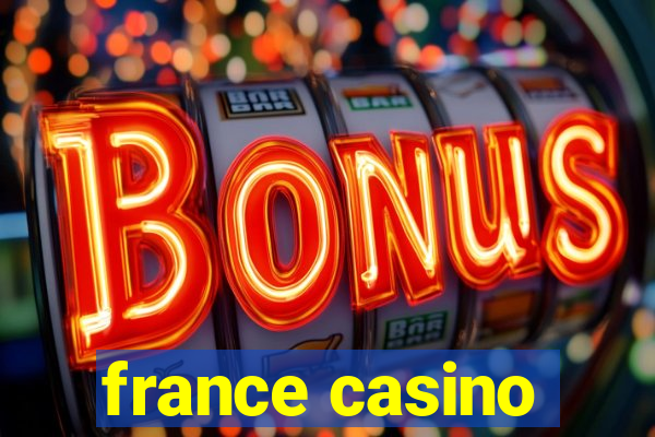 france casino