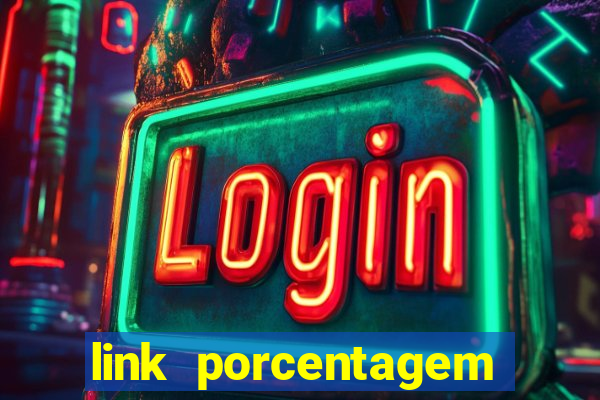 link porcentagem slots pp