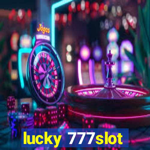 lucky 777slot