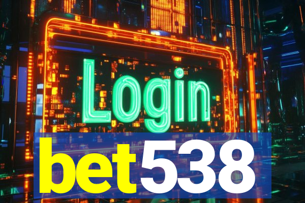 bet538