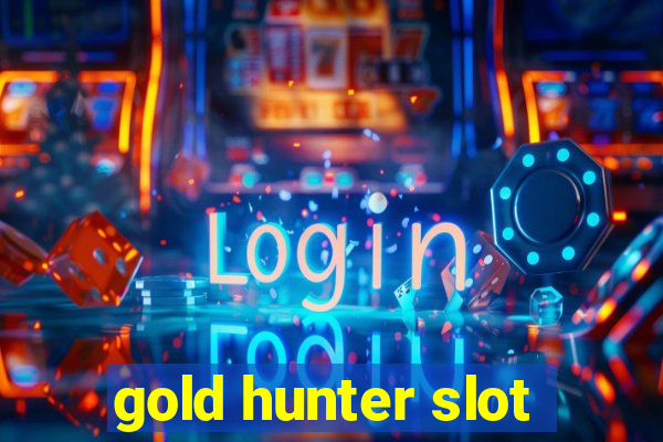 gold hunter slot