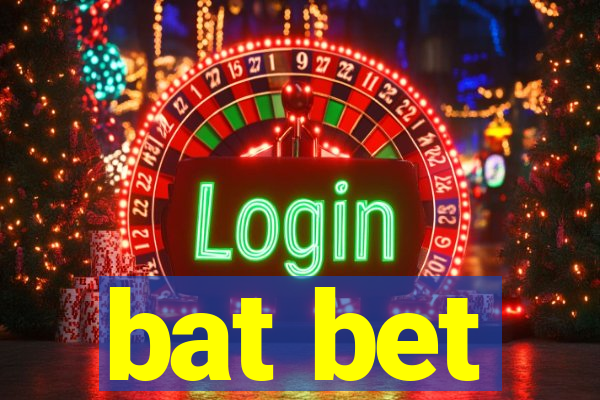 bat bet