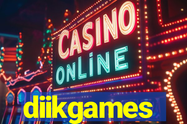 diikgames