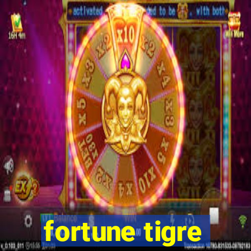 fortune tigre