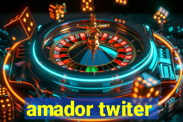 amador twiter