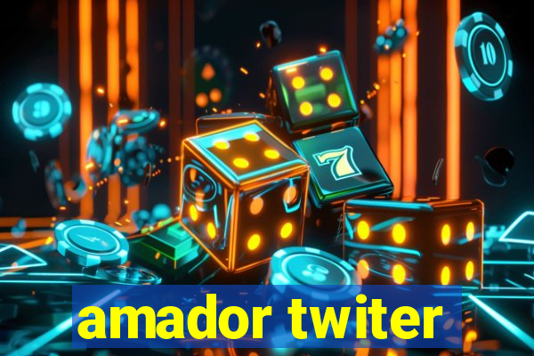 amador twiter