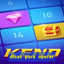 dicas para operar na iq option