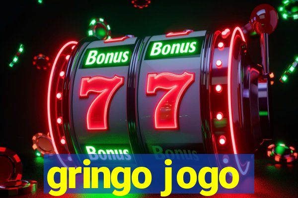 gringo jogo