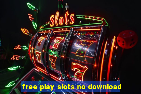 free play slots no download