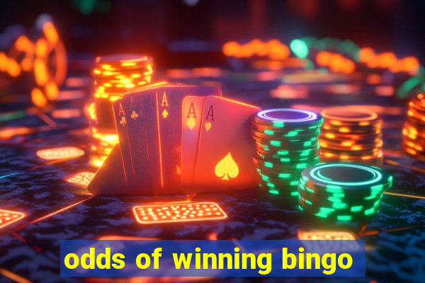 odds of winning bingo