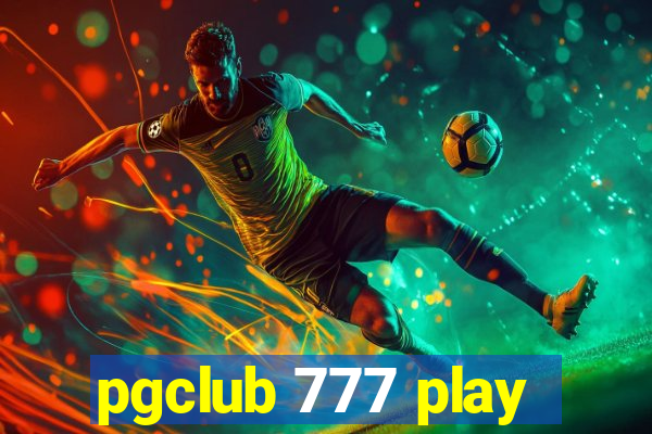 pgclub 777 play