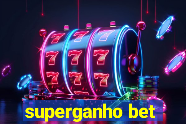 superganho bet