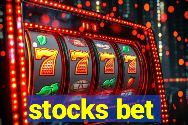 stocks bet