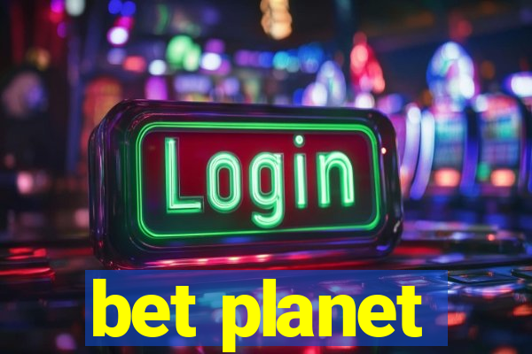 bet planet