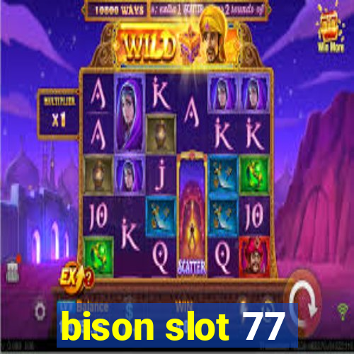 bison slot 77