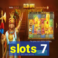 slots 7