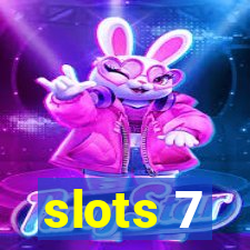 slots 7