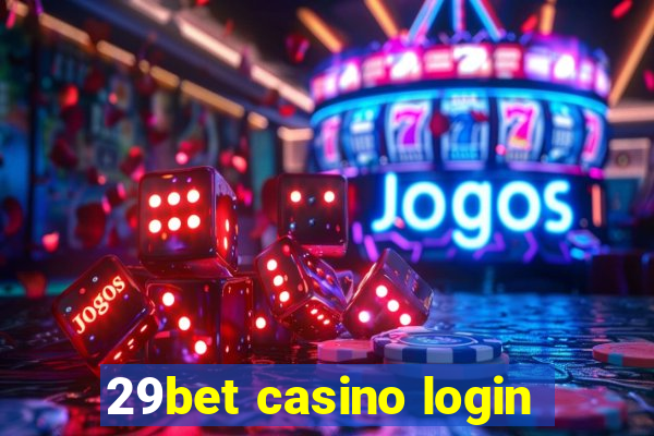 29bet casino login