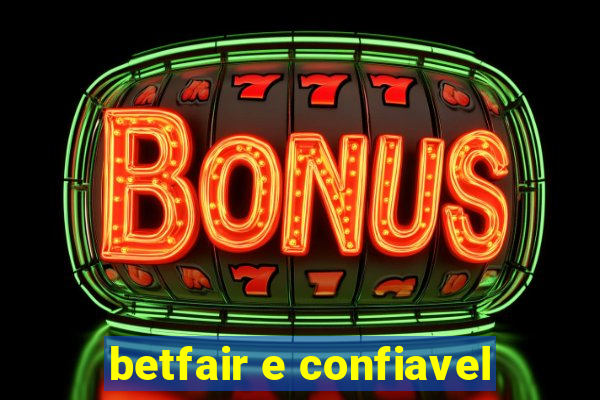 betfair e confiavel