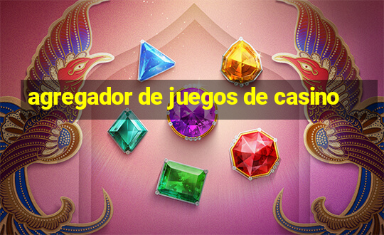 agregador de juegos de casino