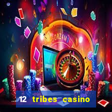 12 tribes casino omak wa