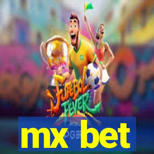 mx bet