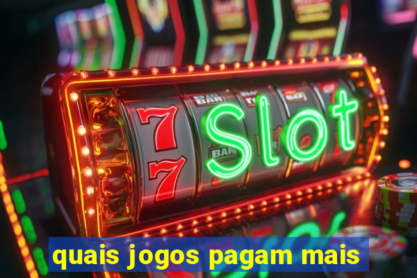 quais jogos pagam mais