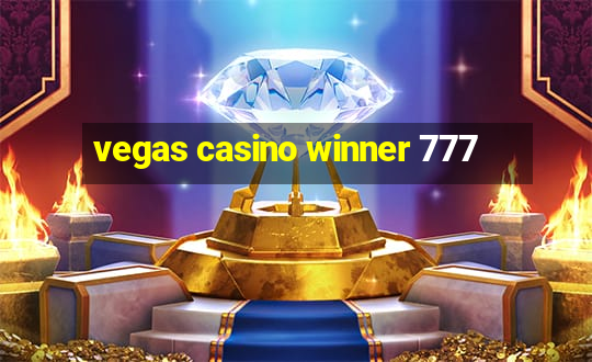 vegas casino winner 777