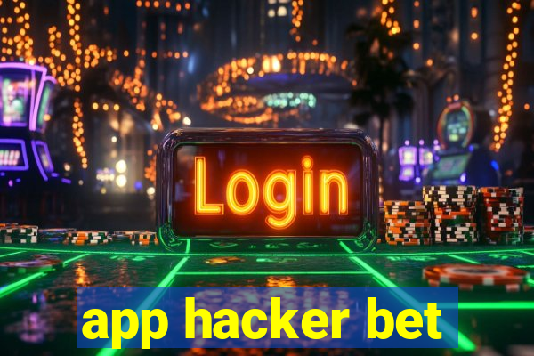 app hacker bet