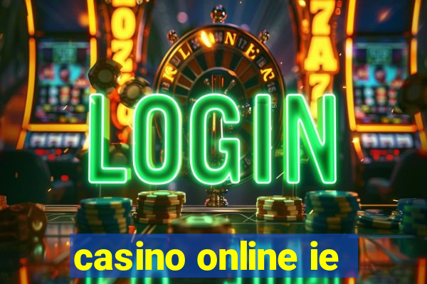 casino online ie