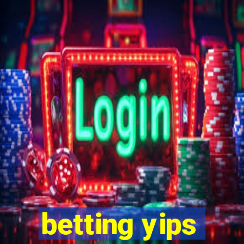 betting yips