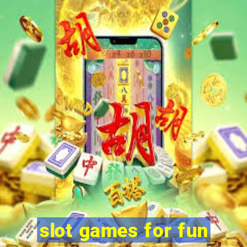 slot games for fun