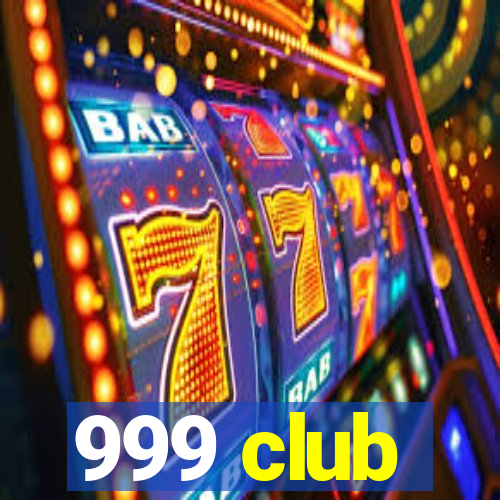 999 club