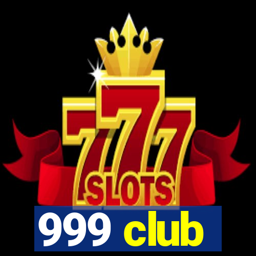 999 club