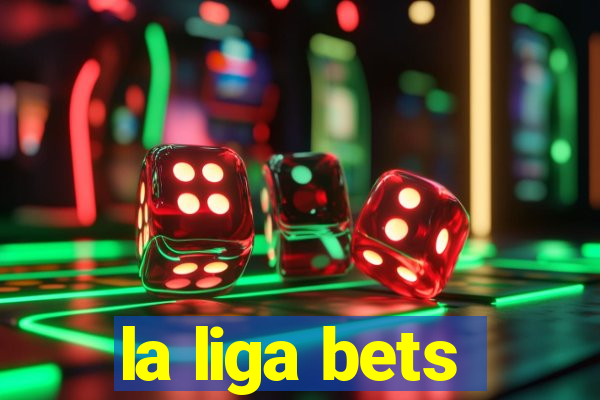 la liga bets