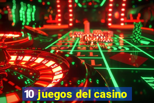 10 juegos del casino