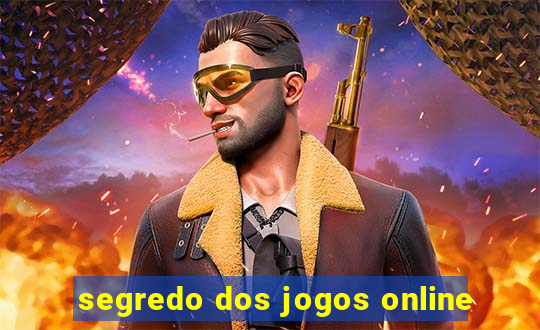 segredo dos jogos online