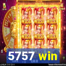 5757 win